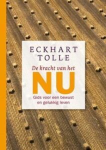 Eckart Tolle De kracht van het Nu