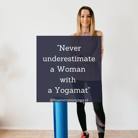 never underestimate the power of a woman with a yogamat